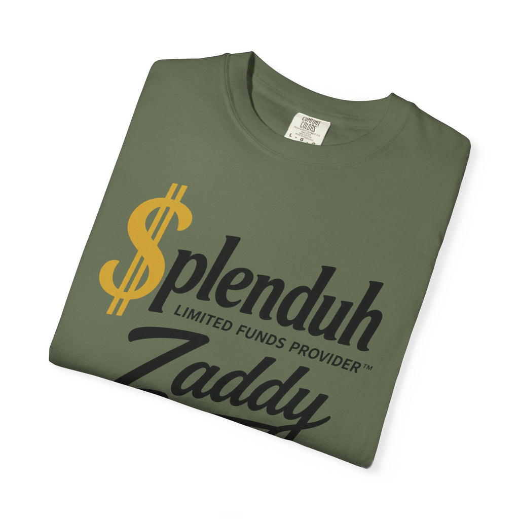 $plenduh Zaddy™ | Limited Funds Provider™ Tee | Funny Graphic T-Shirt