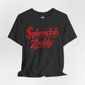 $plenduh Zaddy | Limited Funds Provider™ Tee | Funny Graphic T-Shirt