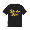 $plenduh Zaddy™ | Limited Funds Provider™ | Funny Graphic T-Shirt